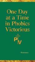 One Day at a Time in Phobics Victorious