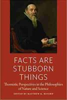 Facts Are Stubborn Things