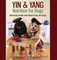 Yin & Yang Nutrition for Dogs