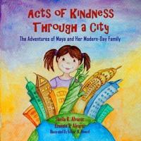 Acts of Kindness Through a City