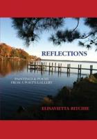 REFLECTIONS : Paintings & Poems from a Poet's Gallery