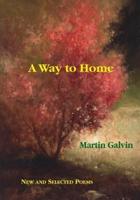 A Way to Home : New and Selected Poems