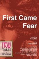 First Came Fear: New Tales of Horror