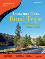 Lewis and Clark Road Trips