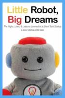Little Robot, Big Dreams