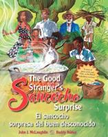 The Good Stranger's Sancocho Surprise/El Sancocho Sorpresa Del Buen Desconocido (Bilingual Edition)