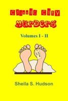 Classic City Murders, Volumes I - II