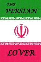 The Persian Lover