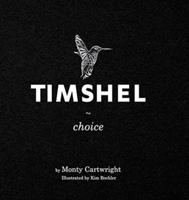 Timshel: Choice