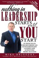 Nothing in Leadership Starts Until You Start