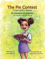 The Pie Contest El Concurso De Pasteles