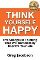 Think Yourself Happy