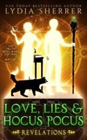 Love, Lies, and Hocus Pocus Revelations