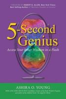 5-Second Genius: Access Your Inner Wisdom in a Flash