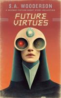 Future Virtues