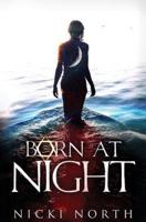 Born at Night
