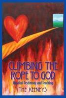 Climbing the Rope to God