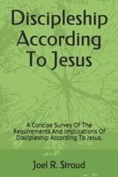 Discipleship According To Jesus