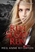 Run, Susan, Run