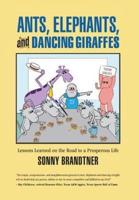 Ants, Elephants, and Dancing Giraffes