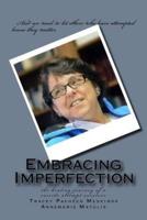 Embracing Imperfection