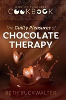 The Guilty Pleasures of Chocolate Therapy