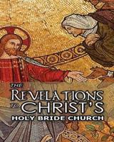 The Revelations to Christ's Holy Bride Church