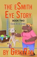The eSmith Eye Story