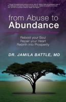 From Abuse to Abundance