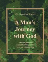A Man's Journey With God Seminar Edition