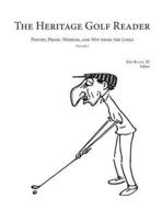 The Heritage Golf Reader: Volume I