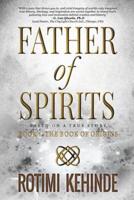 Father of Spirits