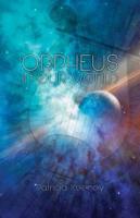 Orpheus in our World : New Poems on Timeless Forces