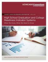 High School Graduation and College Readiness Indicator Systems
