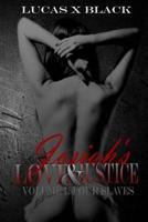 Josiah's Love and Justice, Volume I