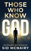 Those Who Know God