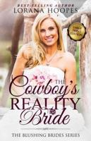 The Cowboy's Reality Bride Large Print: A Blushing Brides Romance