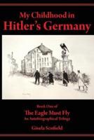 My Childhood in Hitler's Germany