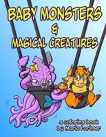Baby Monsters and Magical Creatures