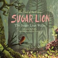 The Land of the Living Sugar Lion