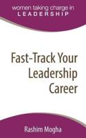 Fast-Track Your Leadership Career