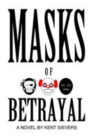 Masks of Betrayal