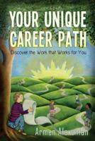 Your Unique Career Path (Black and White Version)
