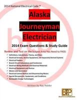 Alaska 2014 Journeyman Exam Questions & Study Guide
