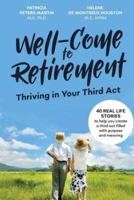 Well-Come to Retirement