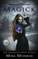 Magick: The Unwanted Series