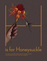 H Is for Honeysuckle