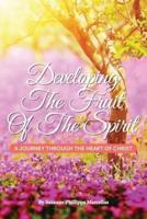 Developing the Fruit of the Spirit