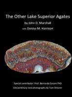 The "Other" Lake Superior Agates