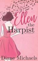 Ellen the Harpist